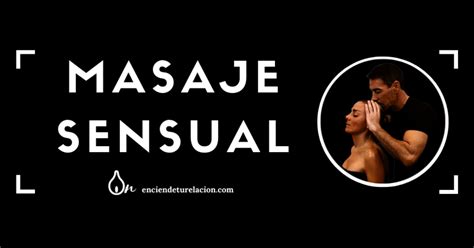 Masaje Sensual de Cuerpo Completo Masaje sexual Rioverde